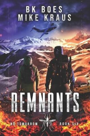 Cover of Remnants - No Tomorrow Book 6