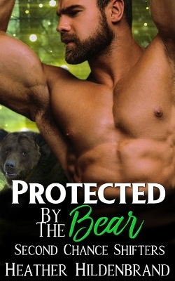Book cover for Protected By The Bear