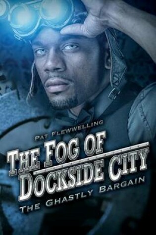 Cover of The Fog of Dockside City