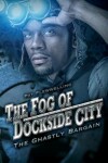 Book cover for The Fog of Dockside City