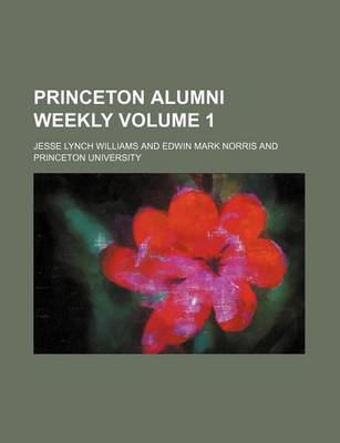 Book cover for Princeton Alumni Weekly Volume 1