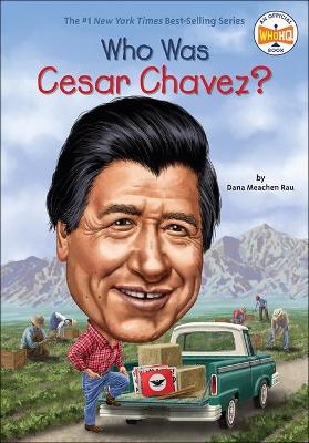 Cover of Who Was Cesar Chavez?