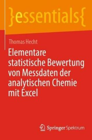 Cover of Elementare statistische Bewertung von Messdaten der analytischen Chemie mit Excel