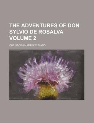 Book cover for The Adventures of Don Sylvio de Rosalva Volume 2