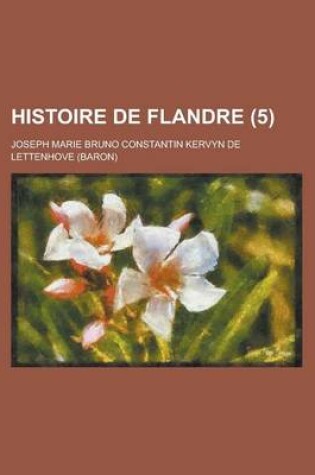 Cover of Histoire de Flandre (5 )