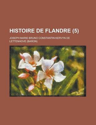 Book cover for Histoire de Flandre (5 )