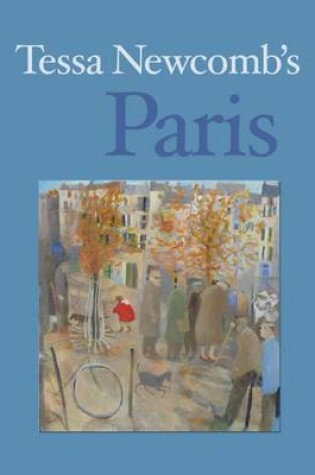 Cover of Tessa Newcomb's Paris