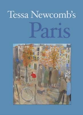 Book cover for Tessa Newcomb's Paris