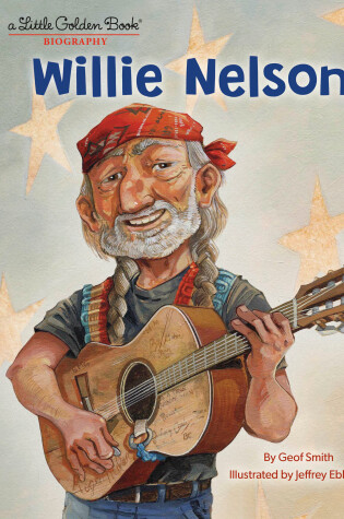 Cover of Willie Nelson: A Little Golden Book Biography