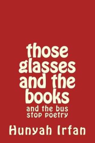 Cover of Those Glasses and the Books