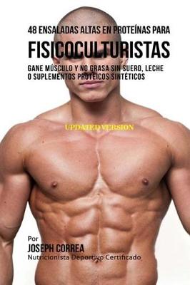 Book cover for 48 Ensaladas Altas En Proteinas Para Fisicoculturistas