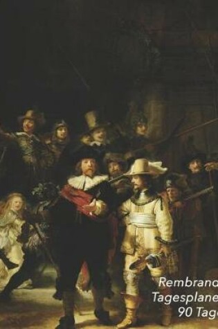 Cover of Rembrandt Tagesplaner 90 Tage