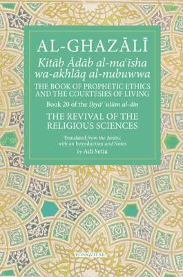 Cover of The Prophetic Ethics and the Courtesies of Living