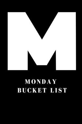 Book cover for Monday Bucket List