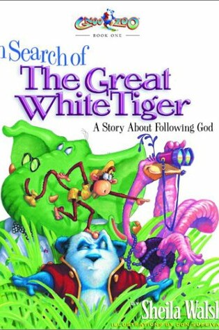 Cover of In Search of the Great White Tiger