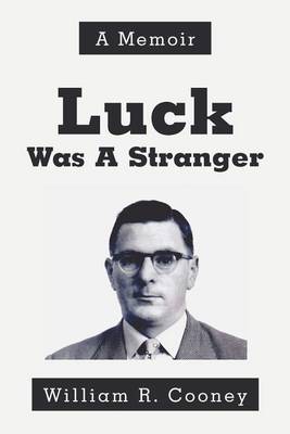 Book cover for Luck Was A Stranger