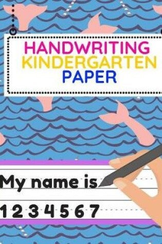 Cover of Handwriting Kindergarten Paper