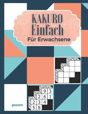 Book cover for Kakuro Einfach Für Erwachsene