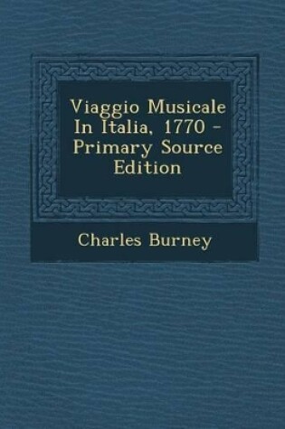 Cover of Viaggio Musicale in Italia, 1770