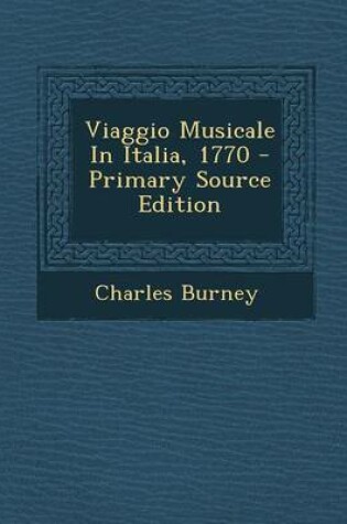 Cover of Viaggio Musicale in Italia, 1770