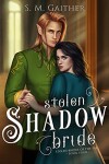 Book cover for Stolen Shadow Bride