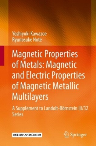 Cover of Magnetic Properties of Metals: Magnetic and Electric Properties of Magnetic Metallic Multilayers