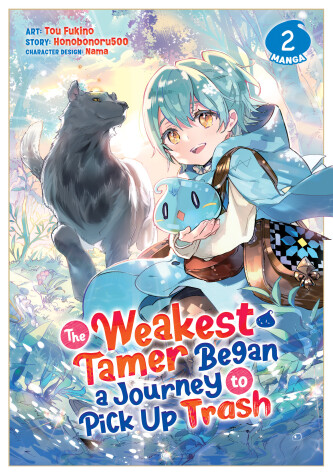 Book cover for The Weakest Tamer Began a Journey to Pick Up Trash (Manga) Vol. 2