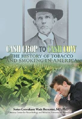 Cover of Cash Crop to Cash Cow