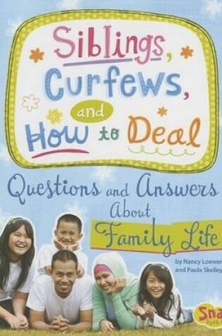 Cover of Siblings, Curfews, and How to Deal