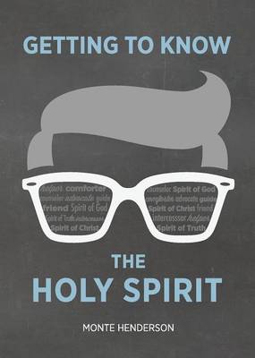 Cover of Getting to Know the Holy Spirit