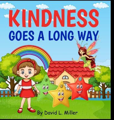 Book cover for Kindness Goes A Long Way