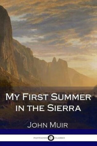Cover of My First Summer in the Sierra (Illustrated)