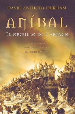 Book cover for Anibal: El Orgullo de Cartago