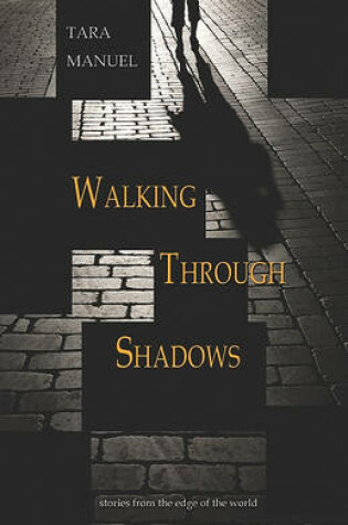 Cover of Walking Through Shadows