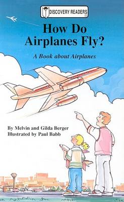 Book cover for How Do Airplanes Fly?