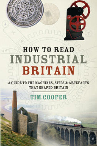 Cover of How to Read Industrial Britain