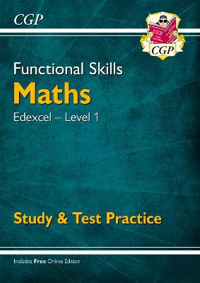 Book cover for Functional Skills Maths: Edexcel Level 1 - Study & Test Practice