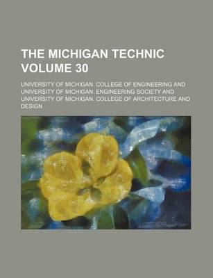 Book cover for The Michigan Technic Volume 30