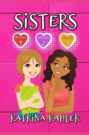 Cover of SISTERS - Books 1, 2 & 3