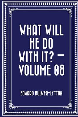 Book cover for What Will He Do with It? - Volume 08