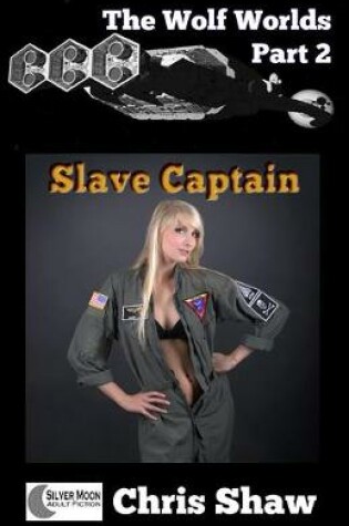 Cover of The Wolf Worlds Part 2 - Slave Captain