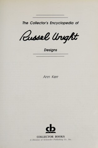 Cover of The Collector's Encyclopedia of Russel Wright Designs