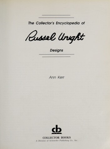 Book cover for The Collector's Encyclopedia of Russel Wright Designs