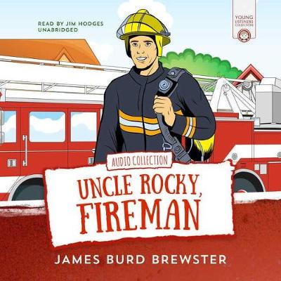 Book cover for The Adventures of Uncle Rocky, Fireman