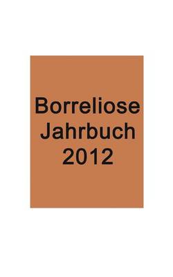 Book cover for Borreliose Jahrbuch 2012