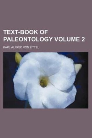 Cover of Text-Book of Paleontology Volume 2