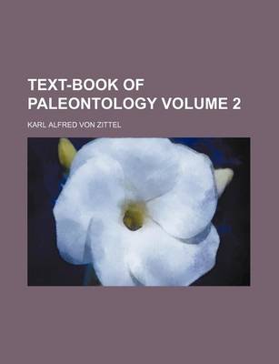 Book cover for Text-Book of Paleontology Volume 2