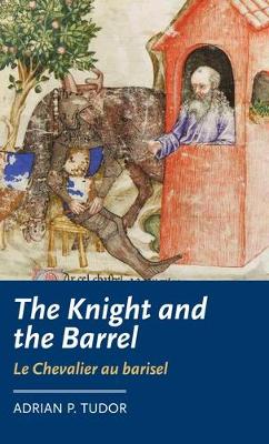 Cover of <I>The Knight and the Barrel</i> (<i>Le Chevalier Au Barisel</I>)