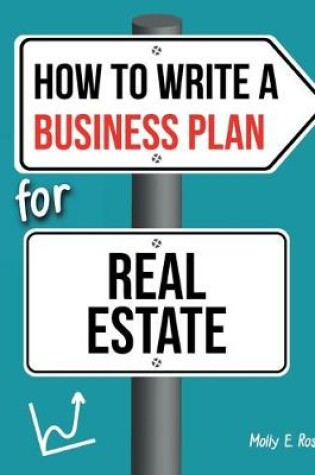 Cover of How To Write A Business Plan For Real Estate