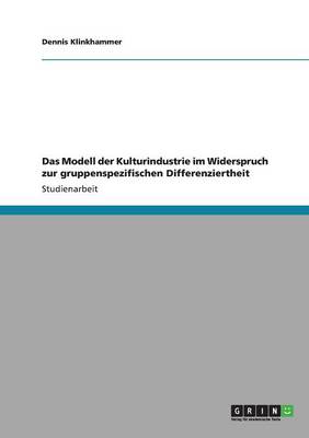 Book cover for Das Modell der Kulturindustrie im Widerspruch zur gruppenspezifischen Differenziertheit